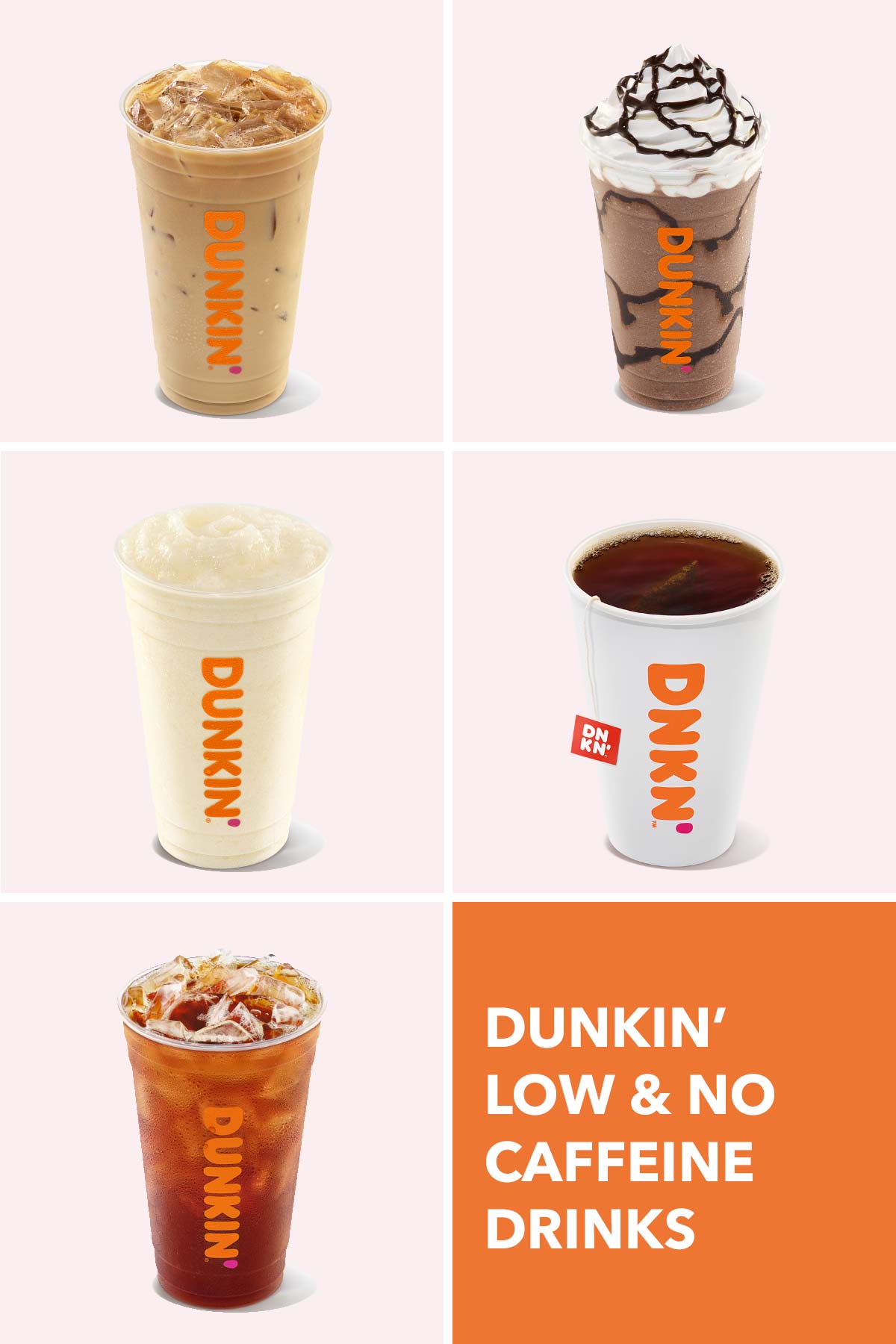 Five caffeine-free and low caffeine Dunkin' drinks.