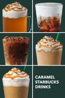 19 Starbucks Caramel Drinks (Including Secret Menu)